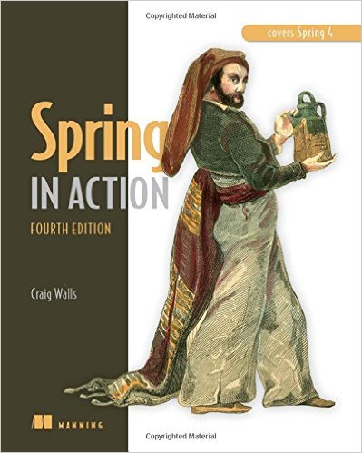 Spring in Action, Fourth Edition Covers Spring 4